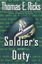 Cover of: A soldier's duty: a novel