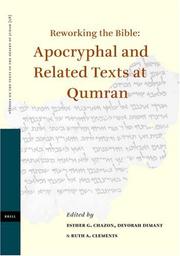 Cover of: Reworking the Bible: Apocryphal And Related Texts at Qumran (Studies on the Texts of the Desert of Judah, V. 58) (Studies on the Texts of the Desert of Judah)