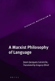 Cover of: A Marxist Philosophy of Language (Historical Materialism) by Jean-Jacques Lecercle