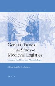 Cover of: General issues in the study of Medieval logistics: sources, problems, and methodologies
