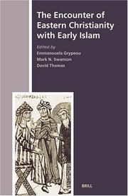 The encounter of Eastern Christianity with early Islam