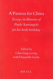 Cover of: A Passion for China: Essays in Honour of Paolo Santangelo, for His 60th Birthday