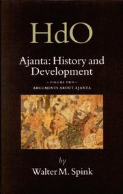 Cover of: Ajanta, History and Development: Arguments About Ajanta (Handbook of Oriental Studies/Handbuch Der Orientalistik 2, 18-2)