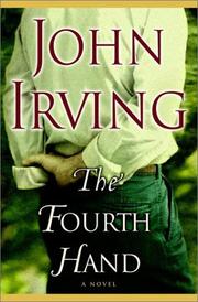 Cover of: The fourth hand: a novel