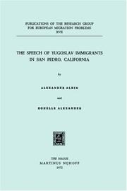 Cover of: Speech of Yugoslav Immigrants in San Pedro, California (Research Group for European Migration Problems)