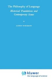 Cover of: The philosophy of language.: Historical foundations and contemporary issues.