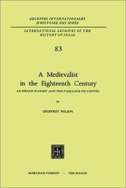 Cover of: Medievalist in the Eighteenth Century: Le Grand d'Aussy and the Fabliaux ou Contes (International Archives of the History of Ideas / Archives internationales d'histoire des idées)