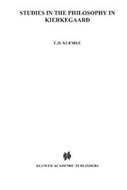 Cover of: Studies in the philosophy of Kierkegaard