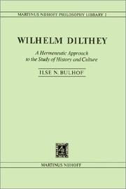 Cover of: Wilhelm Dilthey, a hermeneutic approach to the study of history and culture