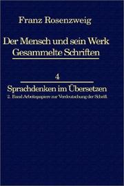 Arbeitspapiere zur Verdeutschung der Schrift by Franz Rosenzweig, U. Rosenzweig, Rachel Bat-Adams