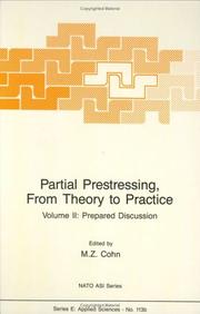 Partial prestressing, from theory to practice