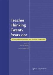 Teacher thinking twenty years on : revisiting persisting problems and advances in education