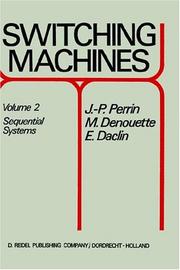 Switching machines by J. P. Perrin, J.P. Perrin, M. Denouette, E. Daclin