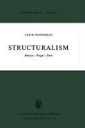 Cover of: Structuralism: Moscow, Prague, Paris