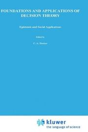 Cover of: Foundations and Applications of Decision Theory (II): Vol.II: Epistemic and Social Applications (The Western Ontario Series in Philosophy of Science)
