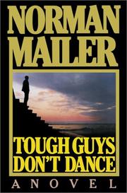 Cover of: Tough guys don't dance by Norman Mailer