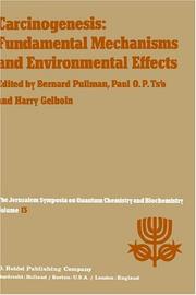 Carcinogenesis : fundamental mechanisms and environmental effects : proceedings of the thirteenth Jerusalem Symposium on Quantum Chemistry and Biochemistry held in Jerusalem, Israel, April 28-May 2, 1