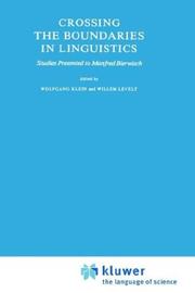 Crossing the boundaries in linguistics : studies presented to Manfred Bierwisch