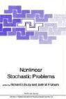 Nonlinear stochastic problems