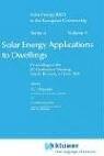 Solar energy applications to dwellings : proceedings of the EC Contractors' meeting held in Brussels, 1-3 June, 1983