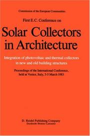 Solar collectors in architecture : integration of photovoltaic and thermal collectors in new and old building structures : proceedings of the international conference held at Venice, Italy, 3-5 March 