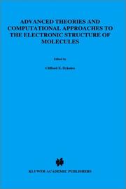 Advanced theories and computational approaches to the electronic structure of molecules