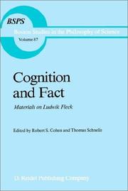 Cognition and fact by R. S. Cohen, Thomas Schnelle