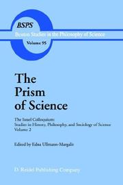 Cover of: The Prism of Science: The Israel Colloquium: Studies in History, Philosophy, and Sociology of Science - Volume 2 (Boston Studies in the Philosophy of Science)