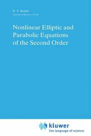 Nonlinear elliptic and parabolic equations of the second order