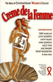 Cover of: Creme de la Femme: The Best of Contemporary Women's Humor