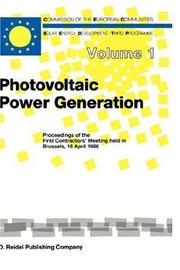 Photovoltaic power generation : proceedings of the first Contractors' Meeting held in Brussels, 18 April, 1986