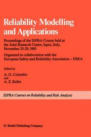 Reliability modelling and applications : proceedings of the ISPRA course held at the Joint Research Centre, Ispra, Italy, November 25-29, 1985