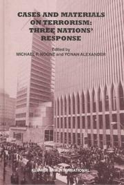 Cases and materials on terrorism : three nations' response