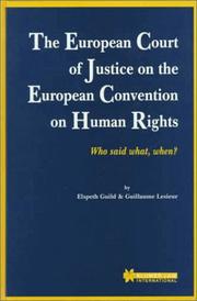 The European Court of Justice on the European Convention on Human Rights : who said what, when?