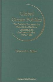 Cover of: Global Ocean Politics:The Decision Process at the Third United Nations Conference on the Law of the Sea, 1973-1982