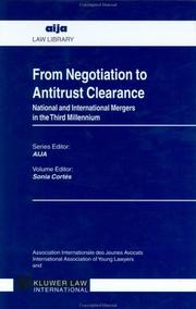 From negotiation to antitrust clearance : national and international mergers in the third millennium