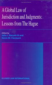 A global law of jurisdiction and judgments : lessons from The Hague