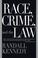 Cover of: Race, crime, and the law