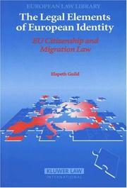 The legal elements of European identity : EU citizenship and migration law
