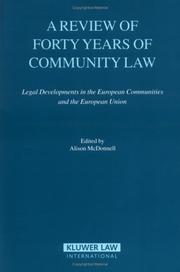 A review of forty years of community law : legal developments in the European communities and the European Union