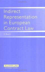 Indirect representation in European contract law : an evaluation of Articles 3:301-304 of the Principles of European Contract Law concerning some contractual aspects of indirect representation against