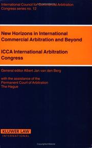 New horizons in international commercial arbitration and beyond