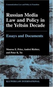 Russian media law and policy in the Yeltsin decade : essays and documents