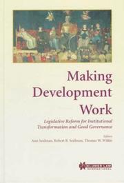 Making development work : legislative reform for institutional transformation and good governance