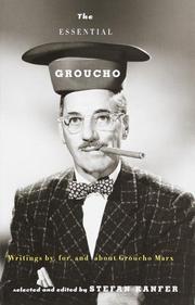 Cover of: The Essential Groucho: Writings by, for, and about Groucho Marx