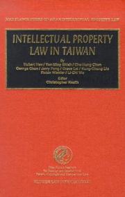 Cover of: Intellectual property law in Taiwan: by Hubert Hsu ... [et al.] ; editor, Christopher Heath.
