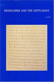 Cover of: Messianism And The Septuagint: Collected Essays (Bibliotheca Ephemeridum Theologicarum Lovaniensium) (Bibliotheca Ephemeridum Theologicarum Lovaniensium)