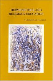 Cover of: Hermeneutics And Religious Education (Bibliotheca Ephemeridum Theologicarum Lovaniensium) (Bibliotheca Ephemeridum Theologicarum Lovaniensium)