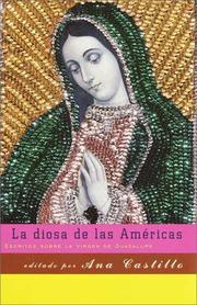 Cover of: La diosa de las Américas: escritos sobre la Virgen de Guadalupe
