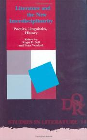 Cover of: Literature and the New Interdisciplinarity: Poetics, Linguistics, History (D Q R Studies in Literature)